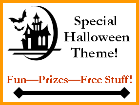 Special Halloween Theme - Fun, Prizes, Free Stuff